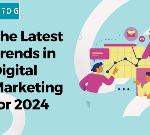 The Latest Trends in Digital Marketing for 2024